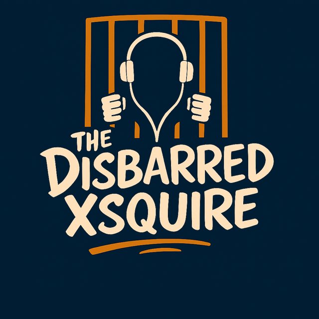 The Disbarred Xsquire